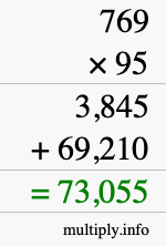 How to calculate 769 times 95 using long multiplication How to calculate 769 times 95 using long multiplication