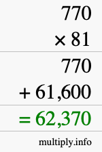 How to calculate 770 times 81 using long multiplication