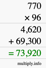 How to calculate 770 times 96 using long multiplication