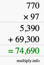 How to calculate 770 times 97 using long multiplication