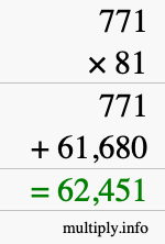 How to calculate 771 times 81 using long multiplication