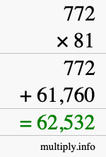 How to calculate 772 times 81 using long multiplication