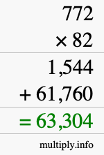 How to calculate 772 times 82 using long multiplication How to calculate 772 times 82 using long multiplication