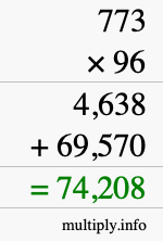 How to calculate 773 times 96 using long multiplication