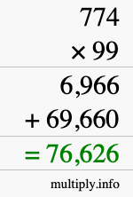 How to calculate 774 times 99 using long multiplication How to calculate 774 times 99 using long multiplication