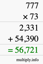 How to calculate 777 times 73 using long multiplication