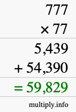 How to calculate 777 times 77 using long multiplication