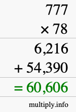How to calculate 777 times 78 using long multiplication