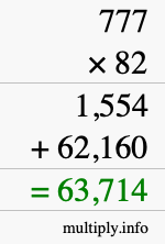 How to calculate 777 times 82 using long multiplication How to calculate 777 times 82 using long multiplication