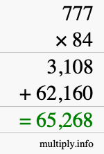 How to calculate 777 times 84 using long multiplication How to calculate 777 times 84 using long multiplication