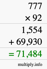 How to calculate 777 times 92 using long multiplication
