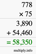 How to calculate 778 times 75 using long multiplication How to calculate 778 times 75 using long multiplication
