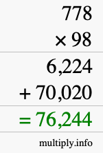How to calculate 778 times 98 using long multiplication