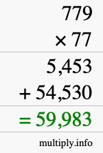 How to calculate 779 times 77 using long multiplication