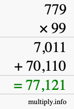 How to calculate 779 times 99 using long multiplication How to calculate 779 times 99 using long multiplication