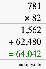 How to calculate 781 times 82 using long multiplication How to calculate 781 times 82 using long multiplication