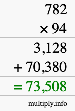 How to calculate 782 times 94 using long multiplication