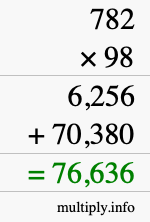 How to calculate 782 times 98 using long multiplication