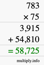 How to calculate 783 times 75 using long multiplication How to calculate 783 times 75 using long multiplication
