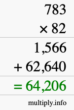 How to calculate 783 times 82 using long multiplication How to calculate 783 times 82 using long multiplication