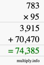 How to calculate 783 times 95 using long multiplication