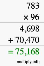 How to calculate 783 times 96 using long multiplication