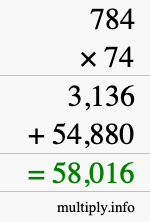 How to calculate 784 times 74 using long multiplication