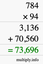 How to calculate 784 times 94 using long multiplication