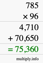 How to calculate 785 times 96 using long multiplication