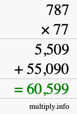 How to calculate 787 times 77 using long multiplication