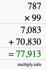 How to calculate 787 times 99 using long multiplication How to calculate 787 times 99 using long multiplication