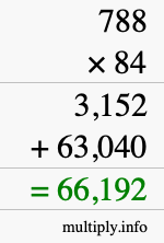 How to calculate 788 times 84 using long multiplication How to calculate 788 times 84 using long multiplication