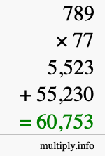 How to calculate 789 times 77 using long multiplication