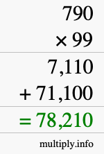 How to calculate 790 times 99 using long multiplication How to calculate 790 times 99 using long multiplication