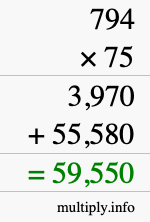 How to calculate 794 times 75 using long multiplication How to calculate 794 times 75 using long multiplication