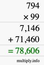 How to calculate 794 times 99 using long multiplication