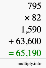 How to calculate 795 times 82 using long multiplication How to calculate 795 times 82 using long multiplication