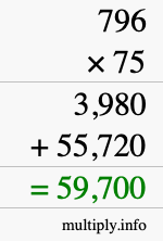 How to calculate 796 times 75 using long multiplication