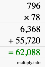 How to calculate 796 times 78 using long multiplication