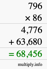 How to calculate 796 times 86 using long multiplication