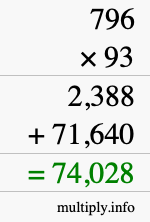 How to calculate 796 times 93 using long multiplication