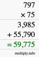 How to calculate 797 times 75 using long multiplication