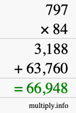 How to calculate 797 times 84 using long multiplication