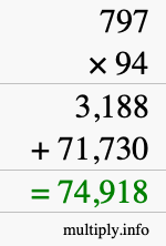 How to calculate 797 times 94 using long multiplication