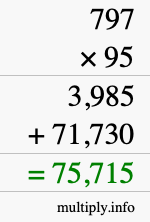 How to calculate 797 times 95 using long multiplication