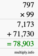 How to calculate 797 times 99 using long multiplication How to calculate 797 times 99 using long multiplication