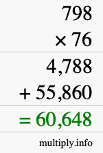 How to calculate 798 times 76 using long multiplication