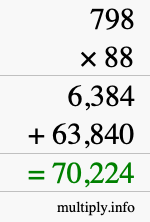 How to calculate 798 times 88 using long multiplication