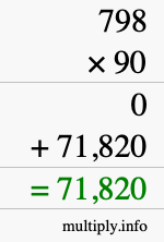 How to calculate 798 times 90 using long multiplication