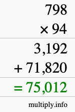 How to calculate 798 times 94 using long multiplication